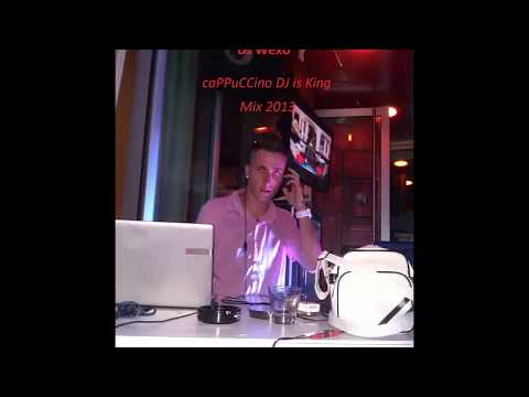 DJ Wexo - caPPuCCino DJ is King Mix 2013