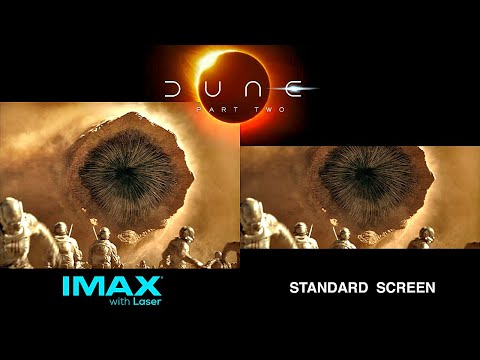 Dune: Part Two IMAX® Screen vs. Standard Screen