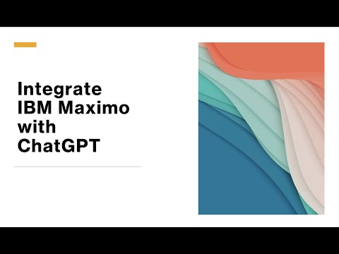 Integrate ChatGPT with IBM Maximo