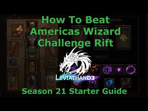 [Diablo 3] How To Beat Americas Wizard Challenge Rift | Season 21 Starter Guide