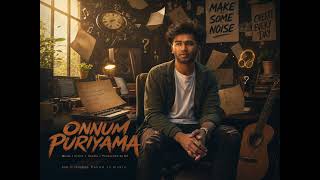 Download lagu ONNUM PURIYAMA –  Audio Song mp3
