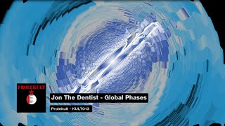 (1996) Jon The Dentist - Global Phases