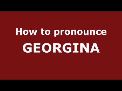How to Pronounce GEORGINA in Spanish - PronounceNames.com