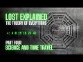 LOST Explained - The Theory of Everything: Part Four (DHARMA, Desmond, Jughead, Loopholes & Numbers)