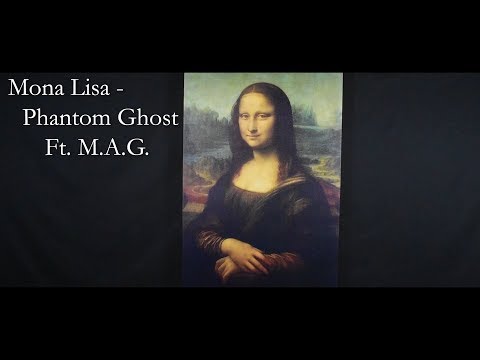 Mona Lisa - PG STIFFY Ft. M.A.G.