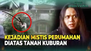 Download lagu Misteri Suara Auman di Perumahan Terbengkalai | Jejak Paranormal Eps 10 FULL mp3
