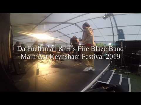 Da Fuchaman and His Fire Blaze Band live @ Keynsham Festival [2019]