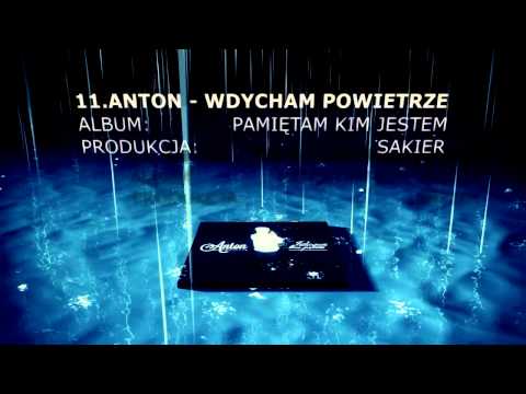 Anton - Wdycham powietrze feat. Dj Łapy