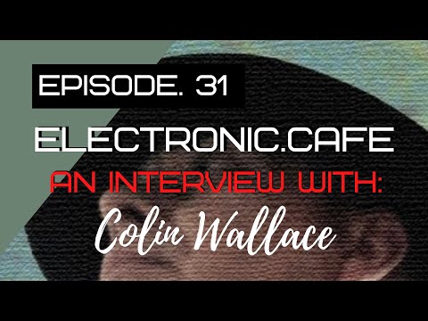 COLIN WALLACE: Interview 2021 (Pt.1 - Cocteau Twins, 4AD, Rough Trade)