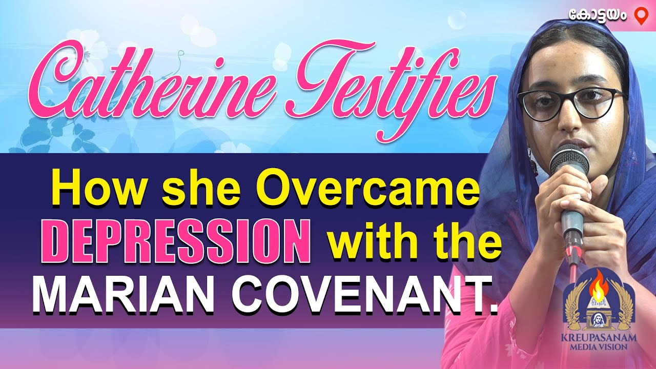 Catherine testifies how she overcame depression with the Marian Covenant