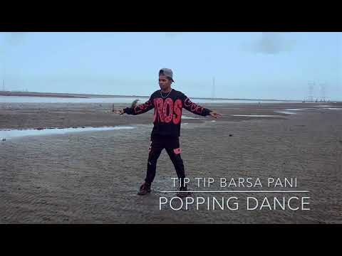 Tip Tip Barsa Pani - Popping Dance @POPMaheshSharma
