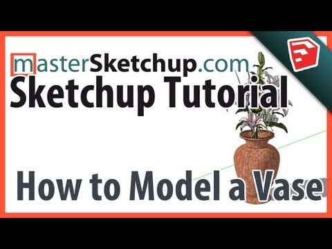 スケッチアップチュートリアル｜花瓶の作り方 (Sketchup Tutorial | How To Create a Vase)