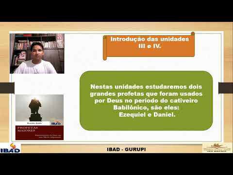 PROFETAS MAIORES - Unidades III e IV (Prof. Pr. José Wanderson)