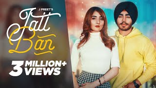 Jatt Ban (Full Video) J Preet Ft. Nisha Bhatt | Desi Crew | Punjabi Song | Latest Punjabi Songs 2021
