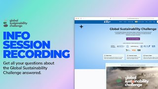 Info Session Recording & Live Q&A | Global Sustainability Challenge