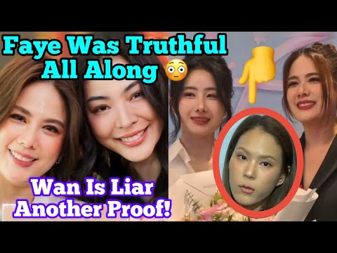 Faye Being Truthful Always 😳 Wan Is Liar (Proved Again) 🤷‍♀️
