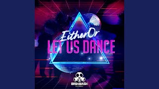 Let Us Dance (Original Mix)