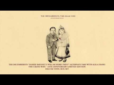 Yankee Bayonet I Will Be Home Then - The Decemberists