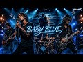 Baby Blue (George Baker) 💙 | Modern Rock Ballad Cover