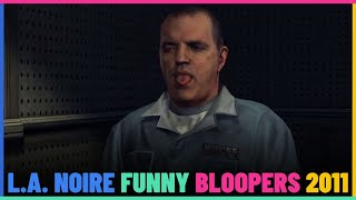 L.A. Noire Funny Bloopers From Development.