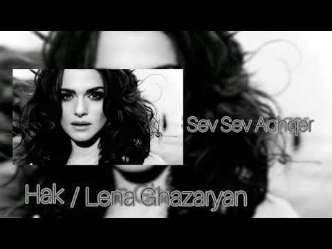 Sev Sev Achqer - Hak / Lena Ghazaryan New 2020