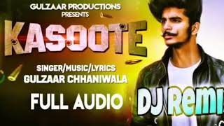 Kasoote Song By Gulzaar Channiwala Hard Mix DJ Rem