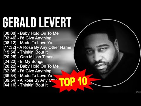 G e r a l d L e v e r t Full Album 2023 ~ Top 10 Best Songs ~ Greatest Hits