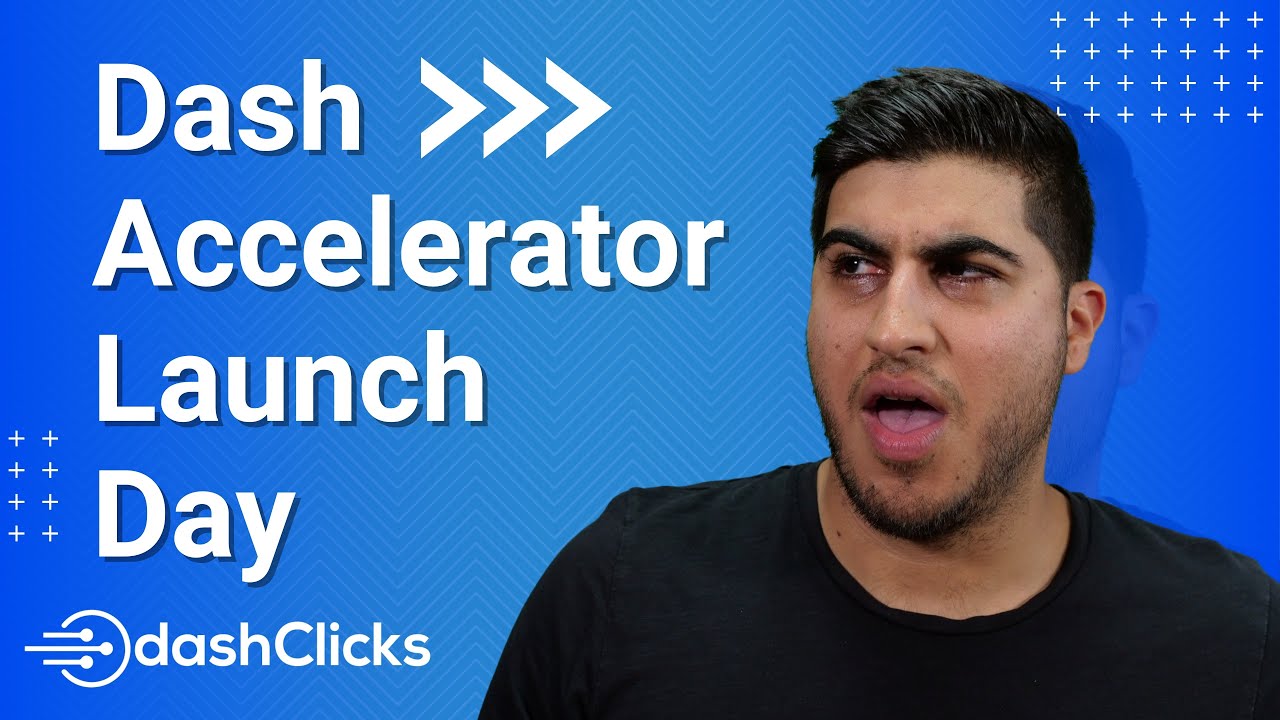 Dash Accelerator Launch Day