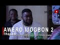 Awero Ijogbon 2 Yoruba Movie 2021 Now Showing On Yorubaplus