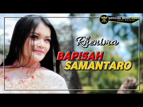 Rhenima - Bapisah Samantaro -  Lagu Minang Terpopuler (Official Music Video)