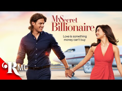 My Secret Billionaire | Full Romance Movie | Free HD Romantic Comedy RomCom Film | RMC