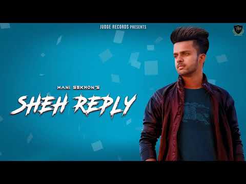 Sheh Reply Mani Sekhon RYDER | Tere Naal Jeauna Tere Naal Marugi
