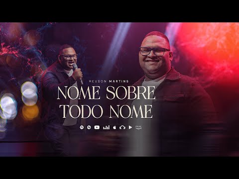 Nome Sobre Todo Nome - Revson Martins [ Clipe Oficial ]