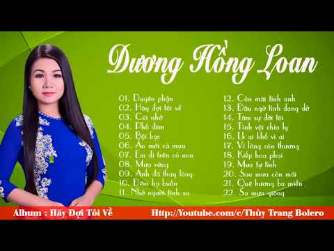Dương Hồng Loan 2018 - LK Nhạc trữ tình quê hương Dương Hồng Loan hay nhất