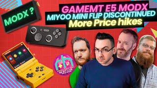 Miyoo Mini Flip Discontinued? AYN Thor updates & GameMT E5 ModX!