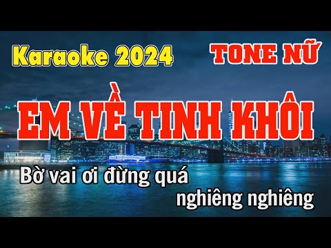 Em Về Tinh Khôi Karaoke Tone Nữ | Trần Lâm