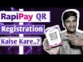 Rapipay QR registration kaise kare | How to registration rapipay qr code