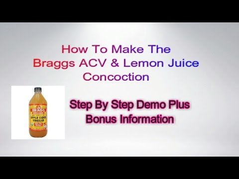 How To Make The Braggs ACV, Lemon Juice Concoction