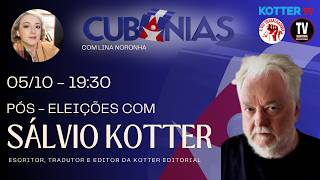 PÓS-ELEIÇÕES: Análise e Perspetivas com Sálvio Kotter | Cubanias com Lina Noronha