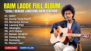 Download lagu Dengar Pas Senja Auto Adem 🌅 RAIM LAODE Full Album — Kumpulan Lagu Penyembuh Hati & Rindu  mp3