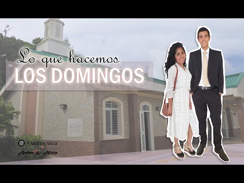 Así es nuestra RUTINA de DOMINGO 2019: siendo "MORMONES" | Andres y Alicia