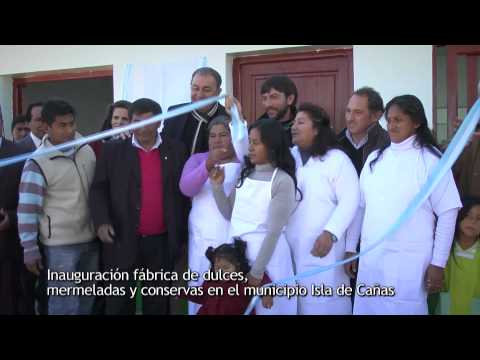 Inauguración fábrica social de dulces, mermeladas y conservas en el municipio Isla de Cañas, Iruya