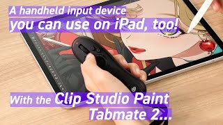 Clip Studio Tabmate 2 - Create comfortably, now on the iPad - Clip Studio Paint