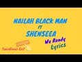 Nailah Blackman x Shenseea - We Ready (Official Lyrics) June 2019 Nailah Blackman x Shenseea - We Ready (Official Lyrics) June 2019