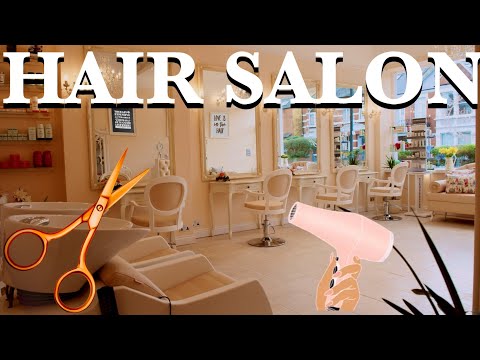 ✂️Hair Salon Ambience