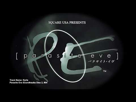 Parasite Eve Soundtrack : Kyrie (2x4) [HD]