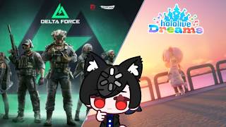 MAIN DELTA FORCE SAMBIL TES STREAM HOLOLIVE DREAM. KOPIREK = HAPUS STREAM (Ind / Eng / Jpn)