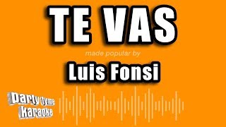 Luis Fonsi - Te Vas (Versión Karaoke)