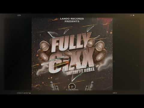 Tafari Ft. Rebel - Fully Sixx