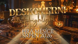 Deskoherní highlight I Hra měsíce srpna 2026